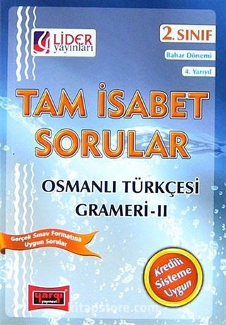 Tam İsabet Sorular Osmanlı Türkçesi Grameri -II 2.Sınıf 4.Yarıyıl Bahar Dönemi (Cep Boy)