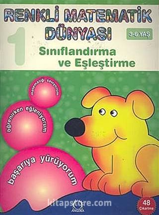 Renkli Matematik Dünyası 1 - Sınıflandırma ve Eşleştirme