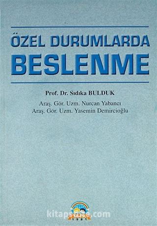 Özel Durumlarda Beslenme