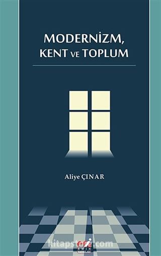 Modernizm, Kent ve Toplum