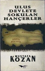 Ulus Devlete Sokulan Hançerler