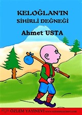 Keloğlan'ın Sihirli Değneği