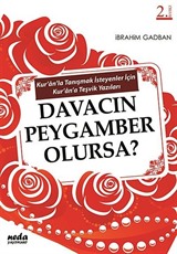 Davacın Peygamber Olursa?