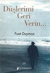 Düşlerimi Geri Verin...