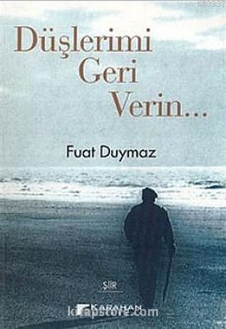 Düşlerimi Geri Verin...