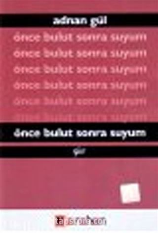 Önce Bulut Sonra Suyum