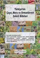 Türkiye'nin Çayır, Mera ve Ormanlarının Zehirli Bitkileri