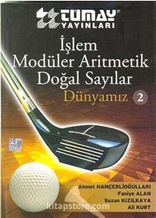 İşlem - Modüler Aritmetik - Doğal Sayılar / Dünyamız 2