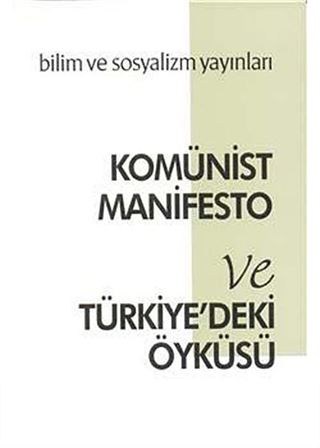 Komünist Manifesto ve Türkiye'deki Öyküsü