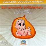 Ben Annemle Birlikteyken... / Çizgilerle Çocuğun Gelişimi