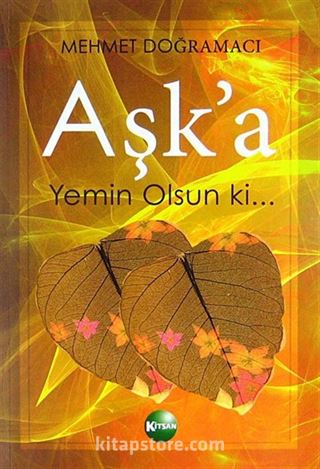 Aşk'a Yemin Olsun ki...