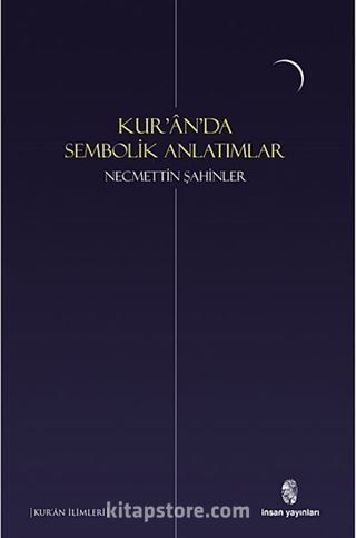 Kur'an'da Sembolik Anlatımlar