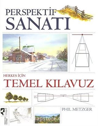 Perspektif Sanatı - Herkes İçin Temel Kılavuz