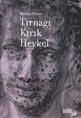 Tırnağı Kırık Heykel