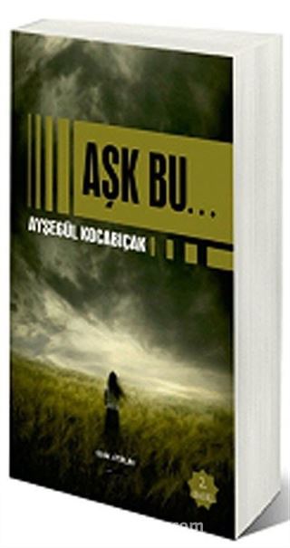 Aşk Bu...