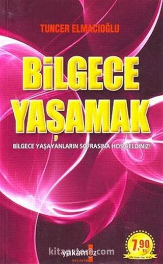 Bilgece Yaşamak (Cep Boy)