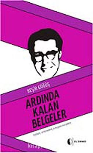 Ardında Kalan Belgeler