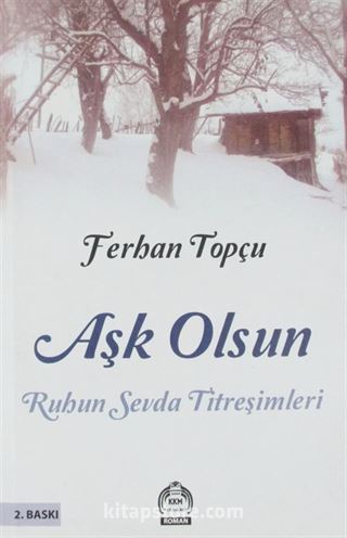 Aşk Olsun