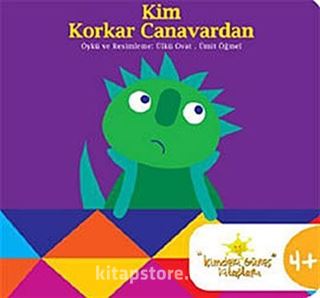 Kim Korkar Canavardan?