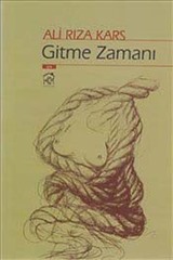 Gitme Zamanı