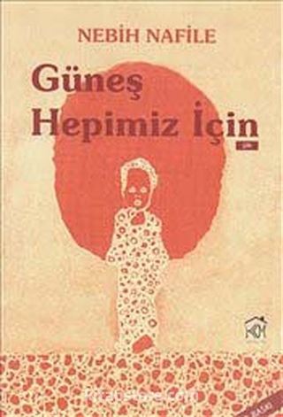 Güneş Hepimiz İçin