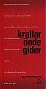 Krallar Önde Gider