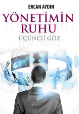 Yönetimin Ruhu Üçüncü Göz