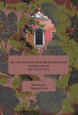 Seyyid Murad-ı Buhari Hazretleri (k.s.) Külliyyatı 1