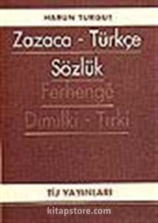 Zazaca-Türkçe Sözlük