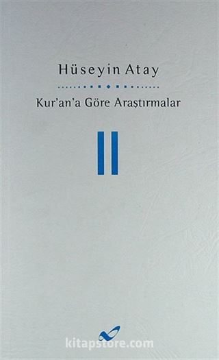 Kur'ana Göre Araştırmalar 2