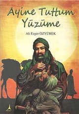 Ayine Tuttum Yüzüme