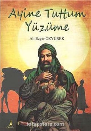 Ayine Tuttum Yüzüme