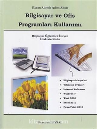 Bilgisayar ve Ofis Programları Kullanımı