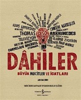 Dahiler - Büyük Mucitler ve İcatları (Kutulu-Ciltli)