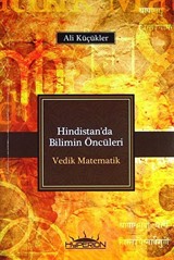 Hindistan'da Bilimin Öncüleri - Vedik Matematik