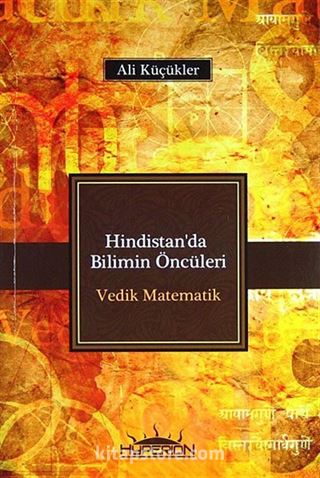 Hindistan'da Bilimin Öncüleri - Vedik Matematik