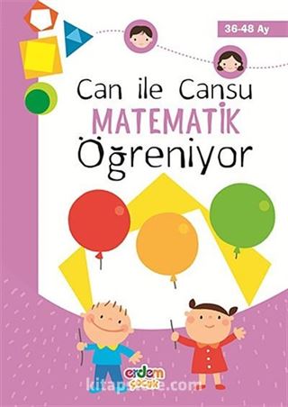 Can ile Cansu Matematik Öğreniyor (36-48 Ay)