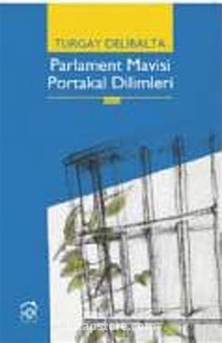 Parlament Mavisi Portakal Dilimleri