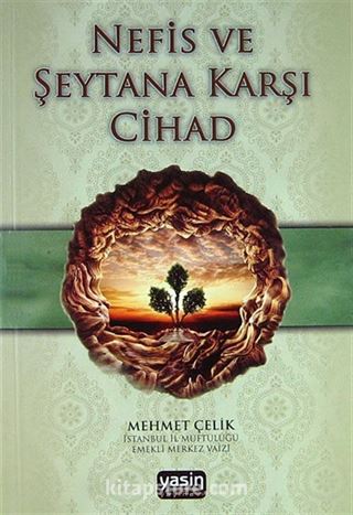 Nefis ve Şeytana Karşı Cihad