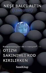 Otizm Sakınımlı Kod Kırılırken