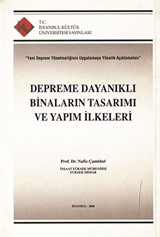 Depreme Dayanıklı Binaların Tasarımı ve Yapım İlkeleri