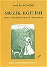 Müzik Eğitimi/Temel Kavramlar-İlkeler-Yaklaşımlar