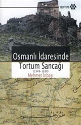 Osmanlı İdaresinde Tortum Sancağı