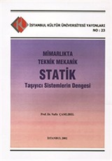 Mimarlıkta Teknik Mekanik Statik Taşıyıcı Sistemlerin Dengesi