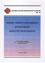 Mimar Sinan Yapılarında Strüktürün Analitikİncelenmesi