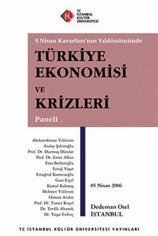 Türkiye Ekonomisi ve Krizleri Paneli