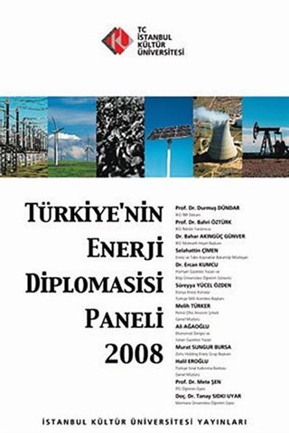 Türkiye'nin Enerji Diplomasisi Paneli 2008