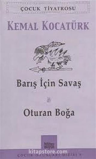 Barış İçin Savaş - Oturan Boğa