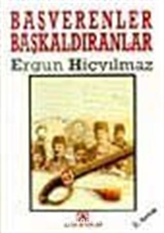 Başverenler Baş Kaldıranlar