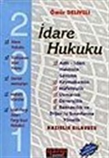 İdare Hukuku 2001/Çıkmış Sorularla Birlikte 460 Soru